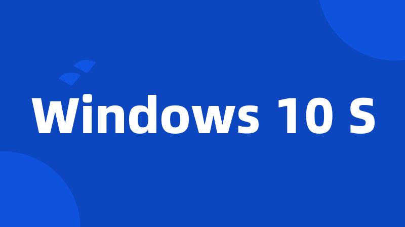 Windows 10 S