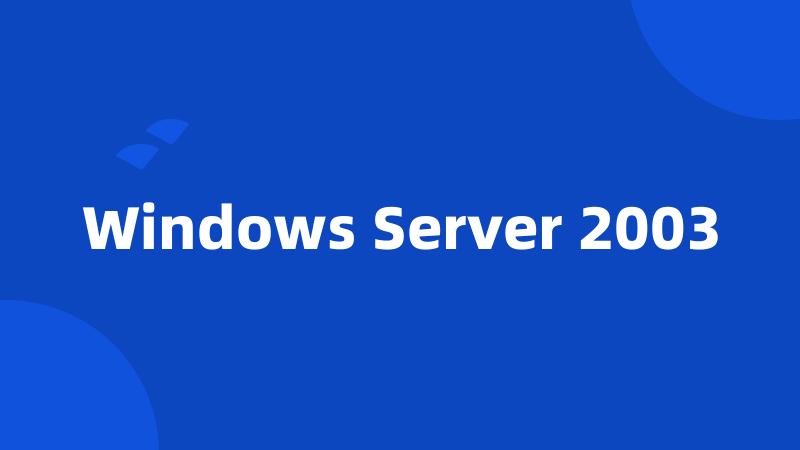 Windows Server 2003