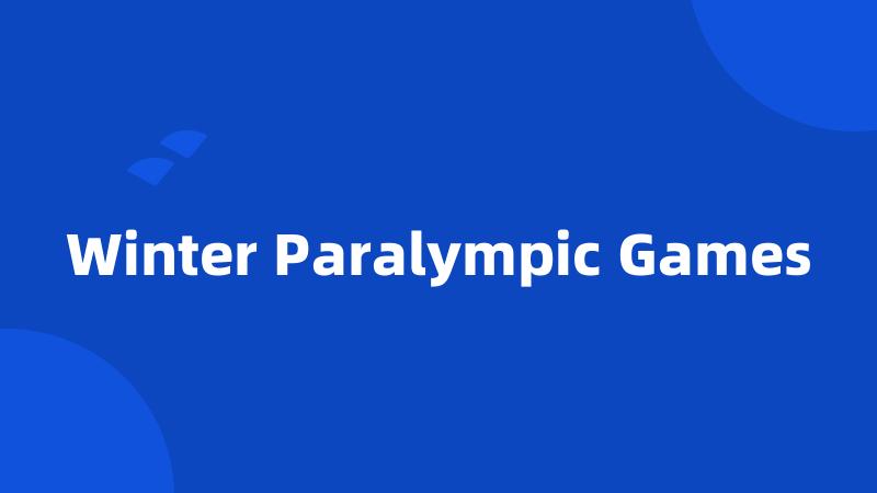 Winter Paralympic Games