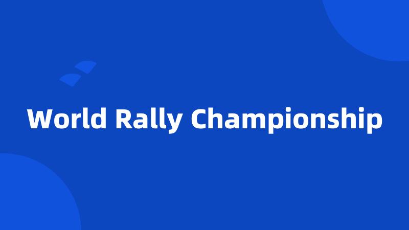 World Rally Championship