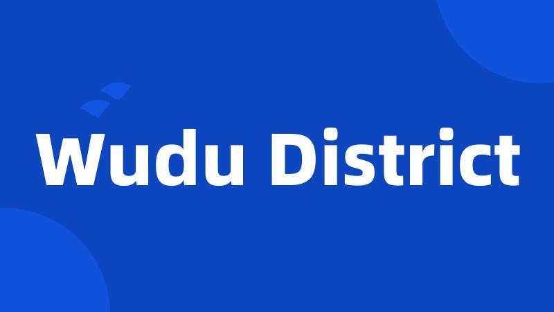Wudu District