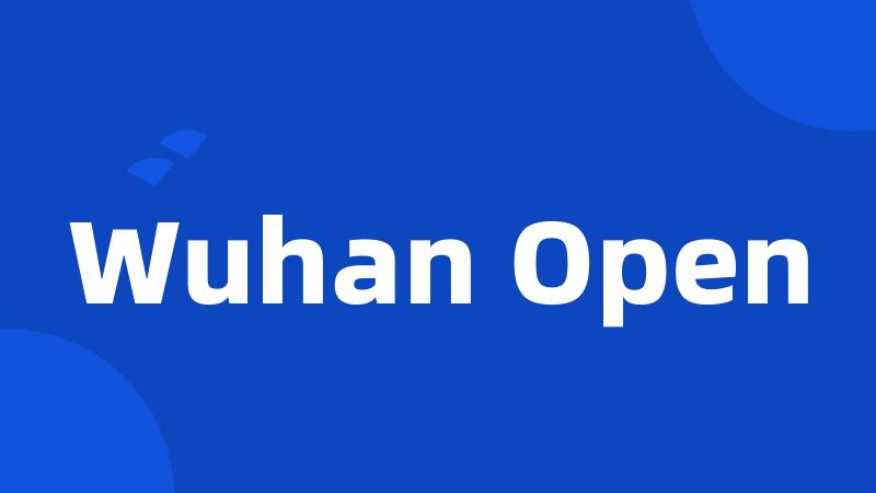 Wuhan Open