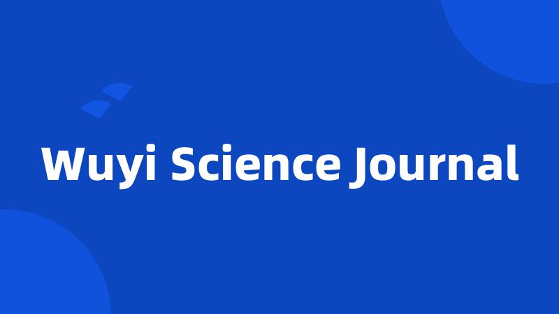 Wuyi Science Journal