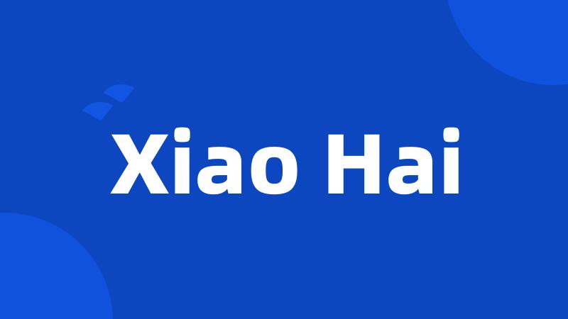 Xiao Hai