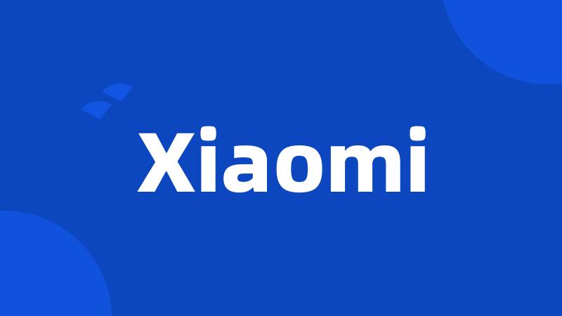 Xiaomi