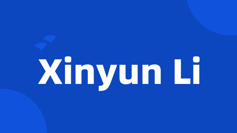 Xinyun Li