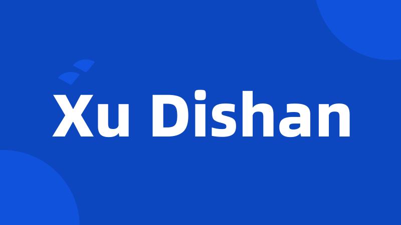 Xu Dishan