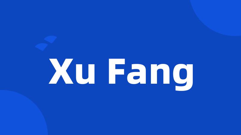 Xu Fang