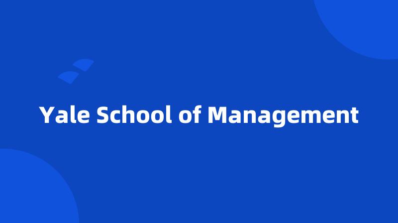 Yale School of Management