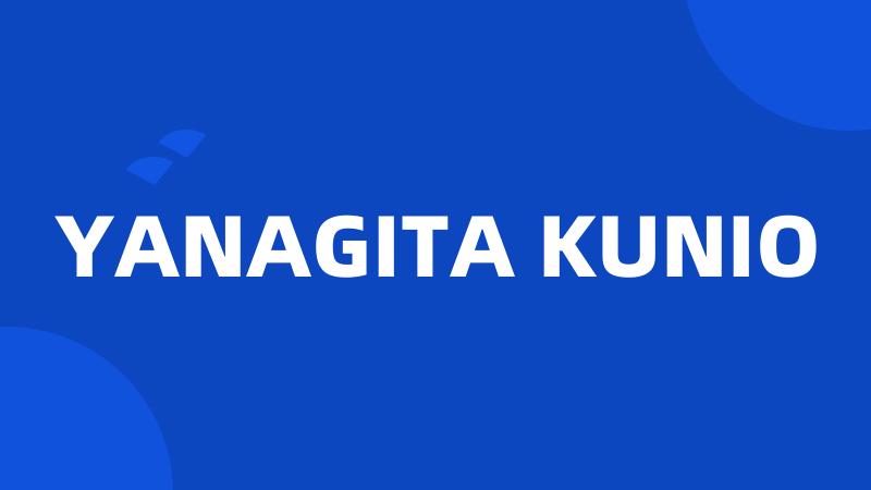 YANAGITA KUNIO