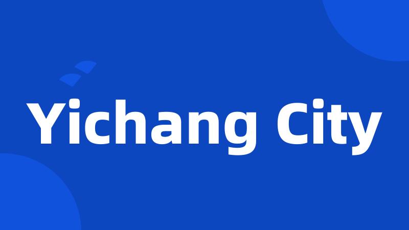 Yichang City