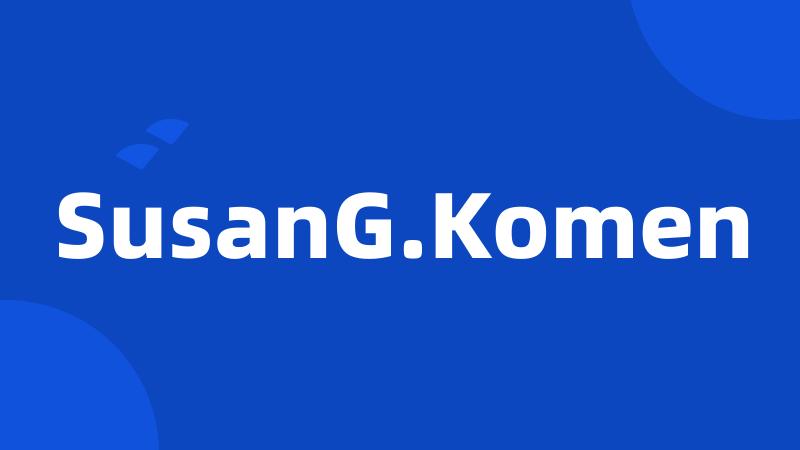 SusanG.Komen