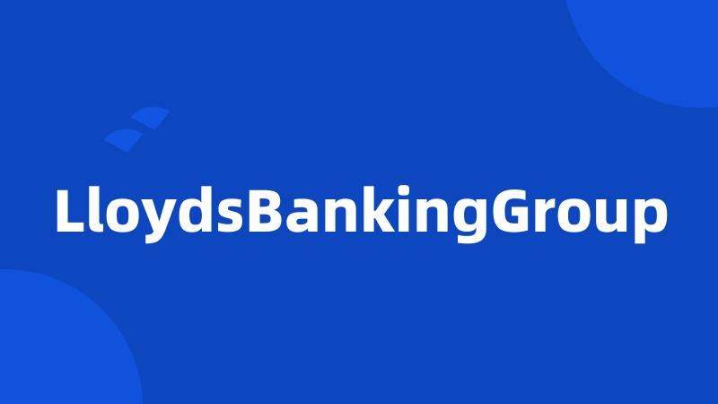 LloydsBankingGroup