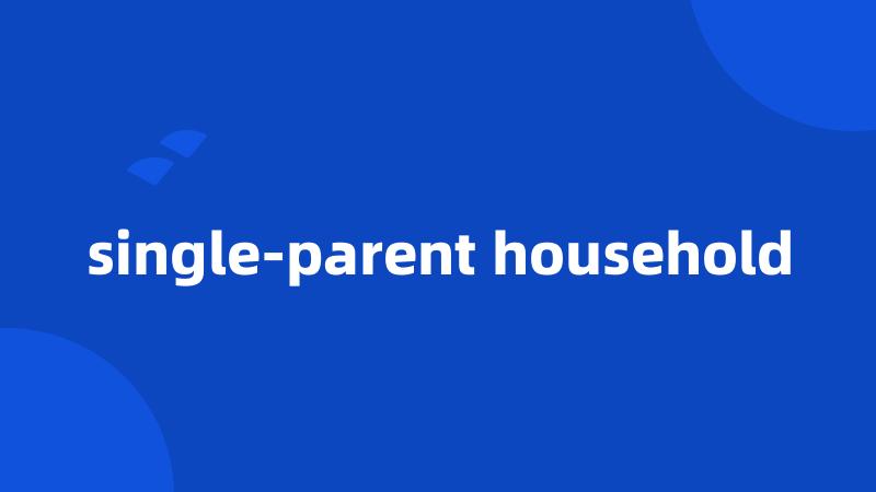 single-parent household