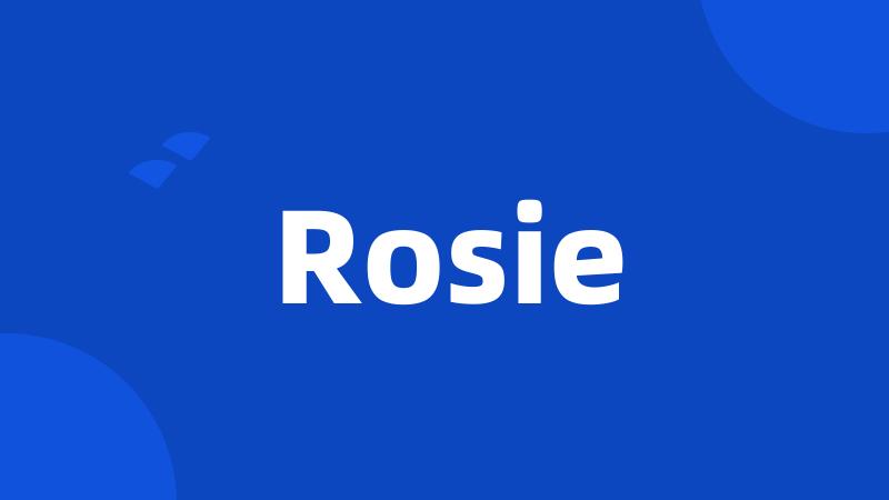 Rosie