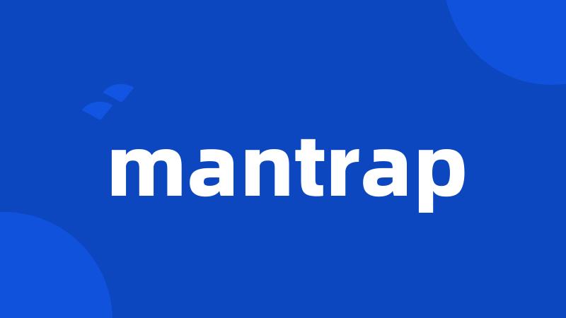 mantrap