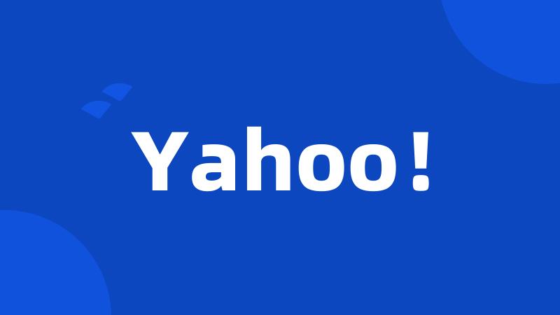 Yahoo!