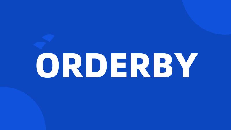 ORDERBY