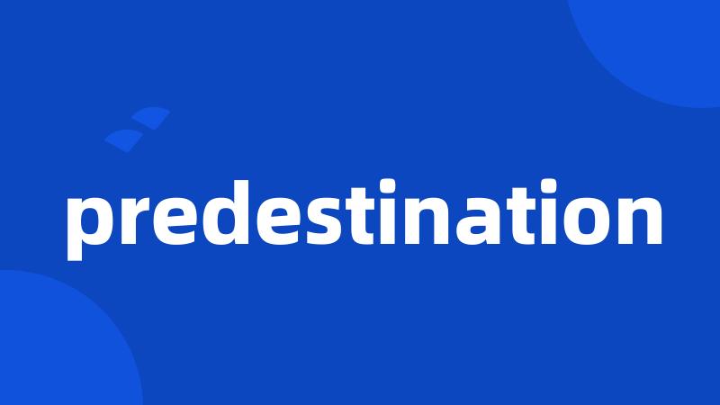 predestination