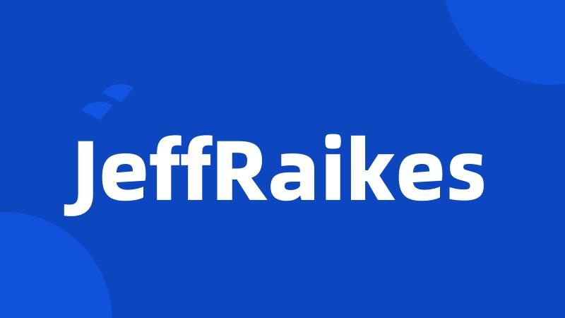 JeffRaikes