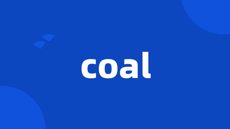 coal