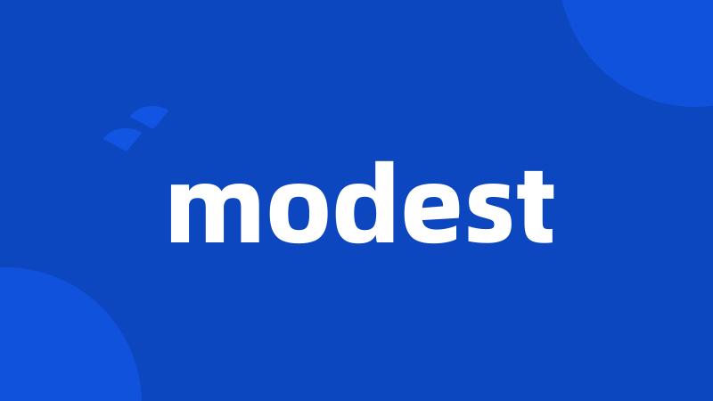 modest