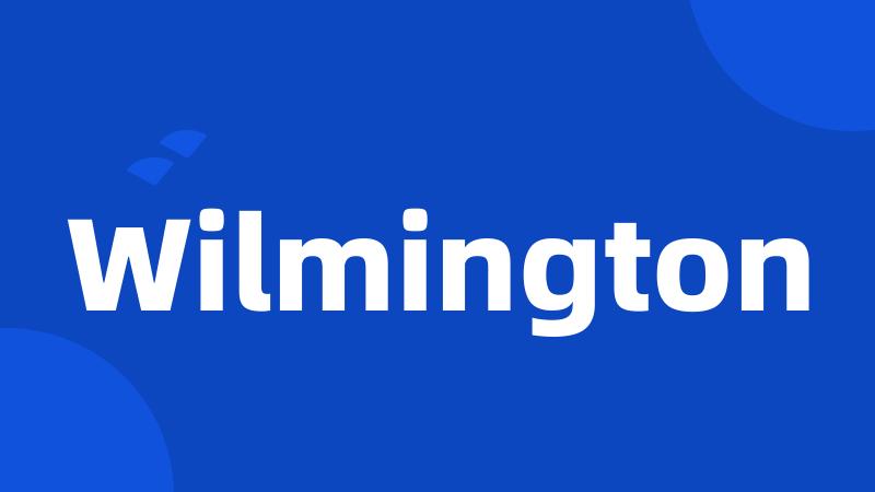 Wilmington