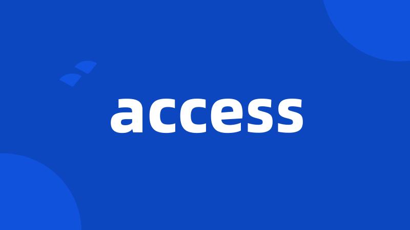 access