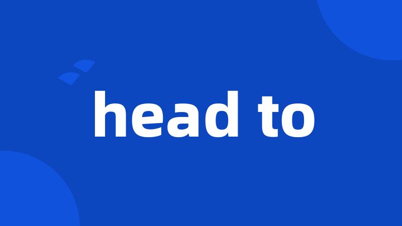 head to