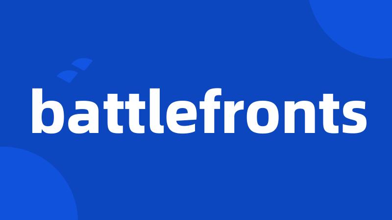 battlefronts