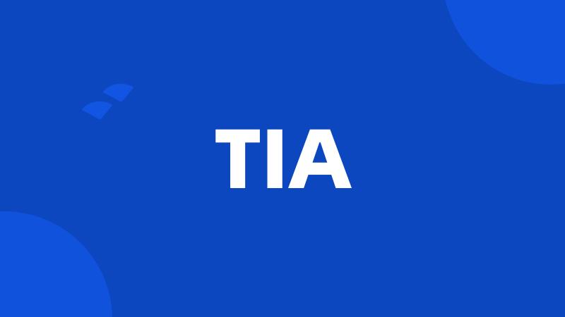 TIA