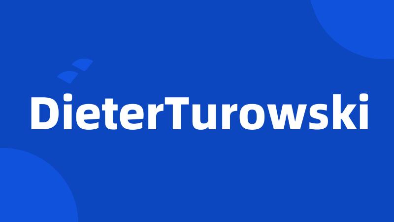 DieterTurowski