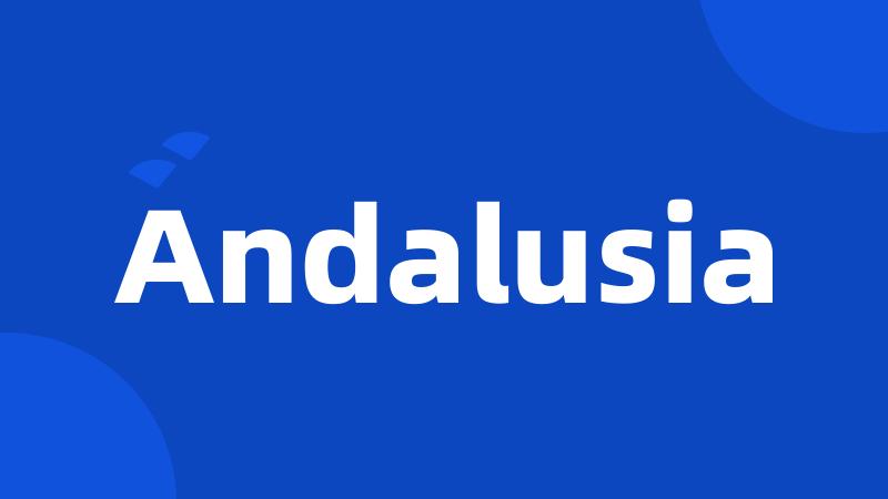 Andalusia