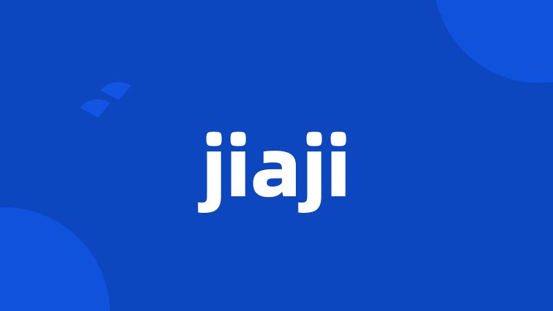 jiaji