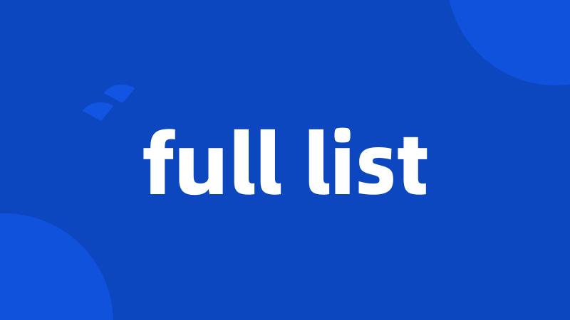 full list