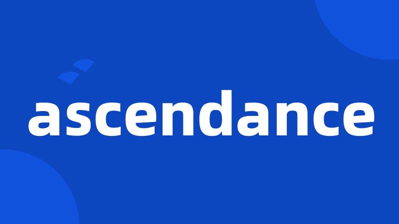 ascendance