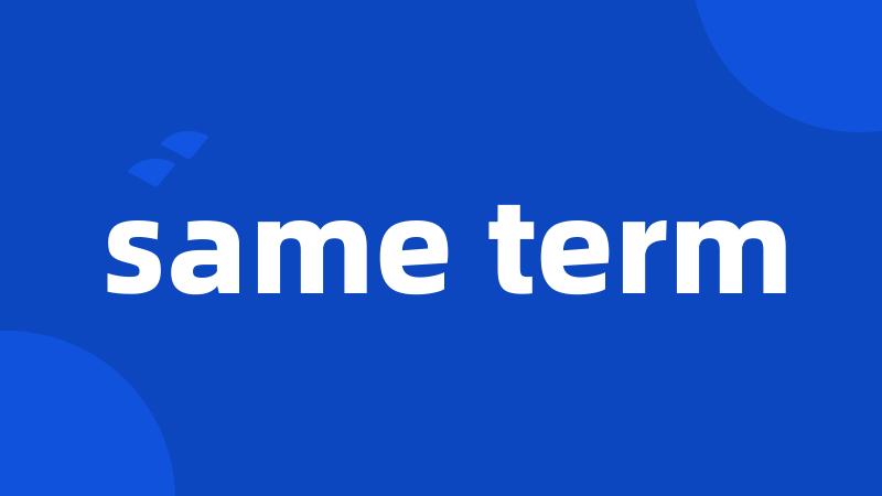 same term