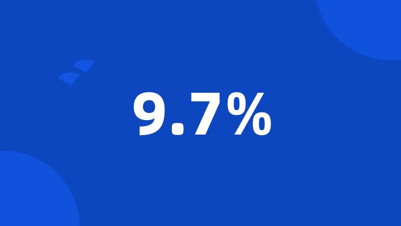 9.7%