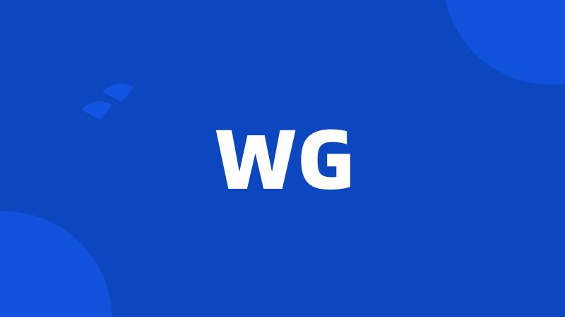 WG