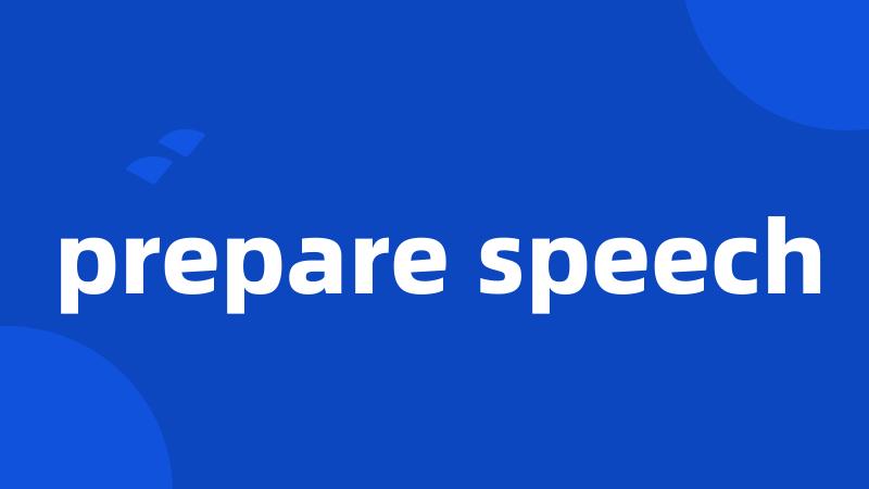 prepare speech