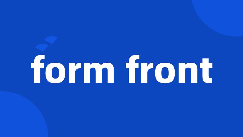 form front