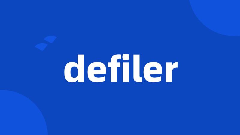 defiler