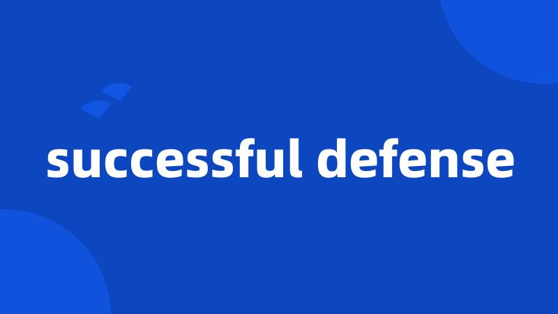 successful defense