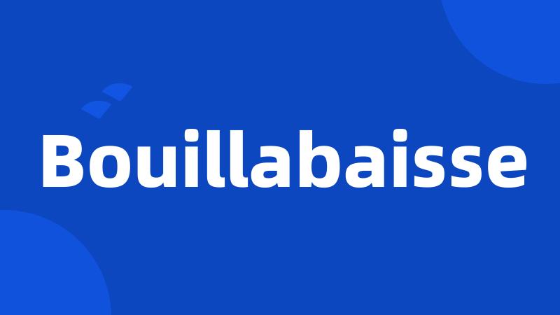Bouillabaisse