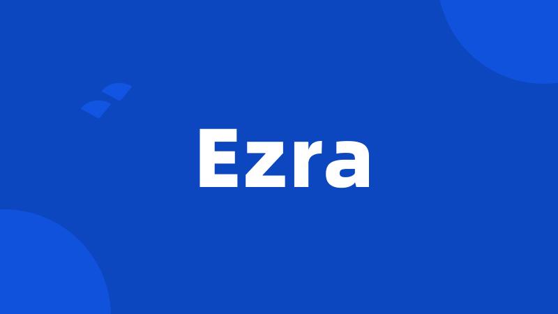 Ezra