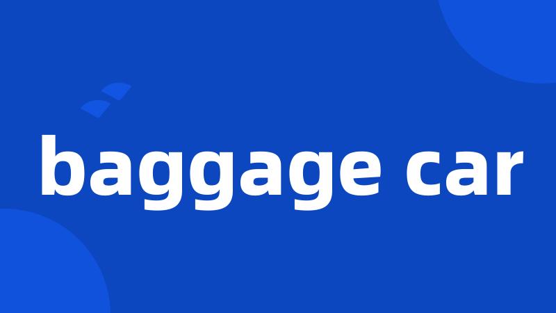 baggage car