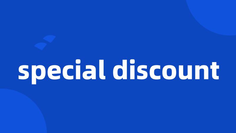 special discount