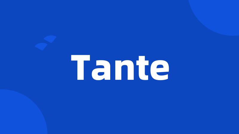 Tante