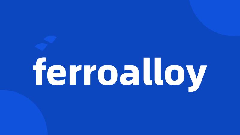 ferroalloy
