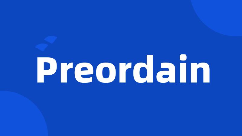 Preordain